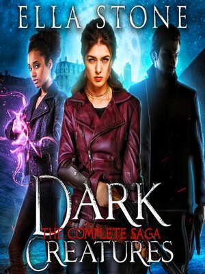 cover image of The Dark Creatures Saga